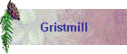 Gristmill