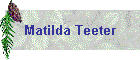 Matilda Teeter