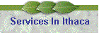Services In Ithaca