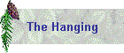 The Hanging